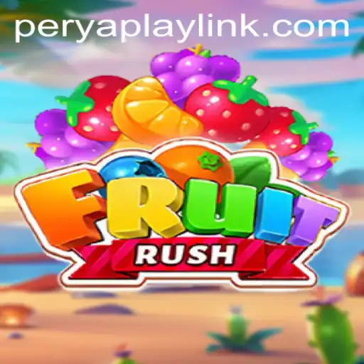 Exploring the Excitement of FruitRush in the World of PeryaPlay