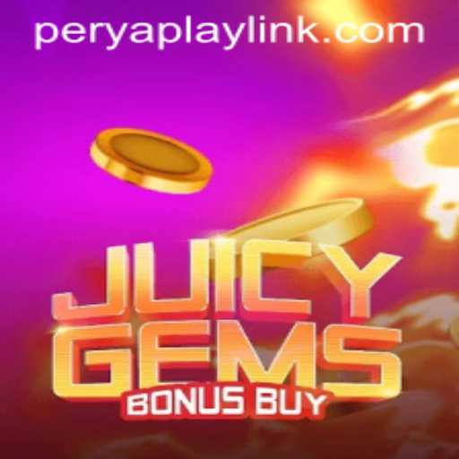 Discover the Thrills of JuicyGemsBonusBuy: A Mesmerizing Adventure by PeryaPlay
