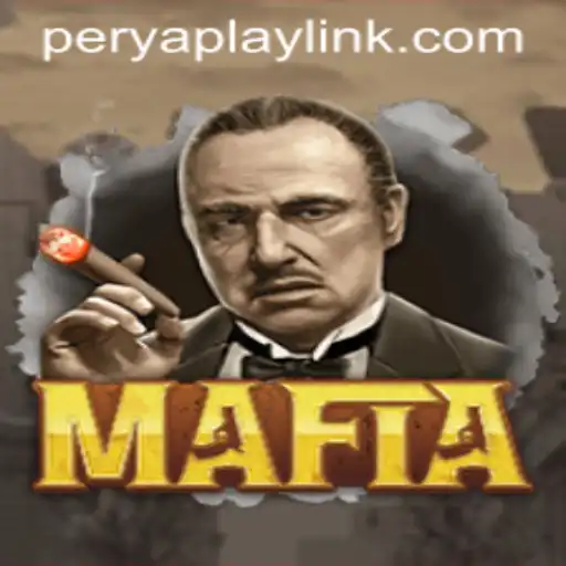 Exploring the Thrilling World of Mafia and the Rise of PeryaPlay