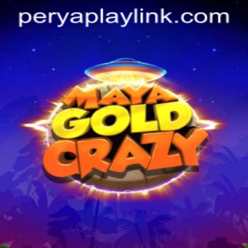 Unveiling the World of MayaGoldCrazy and the Rise of PeryaPlay