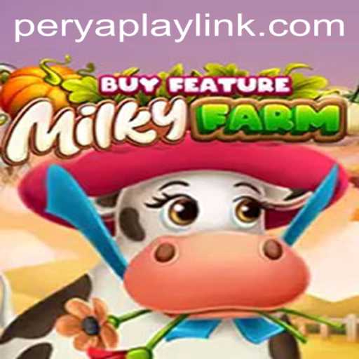 Discovering the Exciting World of MilkyFarmBuyFeature: A Deep Dive into PeryaPlay's Latest Game