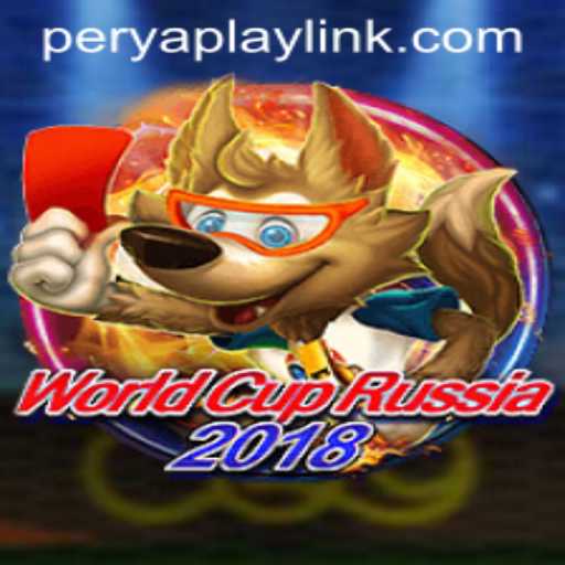 WorldCupRussia2018 and PeryaPlay: An Unforgettable Gaming Experience